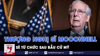 Lãnh đạo đảng Cộng hòa tại Thượng viện Mỹ McConnell sẽ từ chức sau bầu cử - VNews