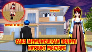 Cara Memunculkan Ibunya Hatsuki Maetani | Ternyata Hatsuki Harus Di Culik - Sakura School Simulator