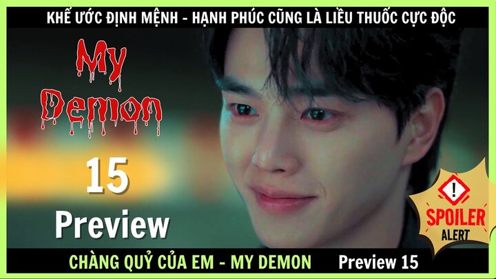 Chàng Quỷ Của Tôi tập 15 preview - My Demon 15 - Review thuê