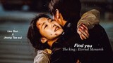 The King: Eternal Monarch | LEE GON x JEONG TAE EUL | FIND YOU