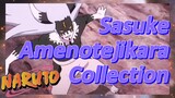 Sasuke Amenotejikara Collection
