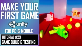 HOW TO MAKE YOUR FIRST GAME IN UNITY ★ #23 - BUILD & TEST ★ LESSON TUTORIAL ★ JIMMY VEGAS [FINAL]