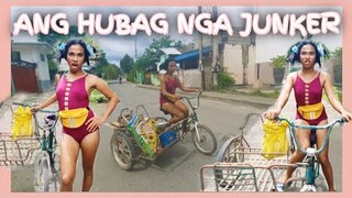 ANG HUBAG NGA JUNKER 🤣🤣🤣