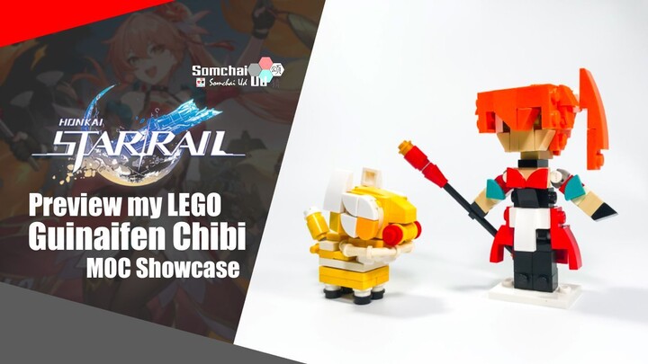 Preview my LEGO Honkai: Star Rail Guinaifen Chibi | Somchai Ud