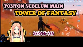 TONTON INI SEBELUM MAIN | TOWER OF FANTASY | MIRIP GENSHIN IMP*CT !! 😳