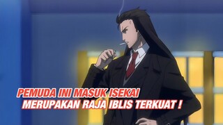 Pemuda Ini Merupakan Raja Iblis Terkuat