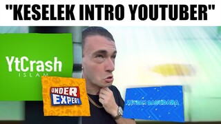 Ketika Lu Keselek Intro Youtuber... (Azel Meme)