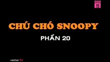 Chú chó Snoopy (Phần 20)