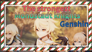 The strongest Mondstadt knights
