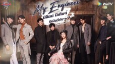 My Engineer The Series ep 9