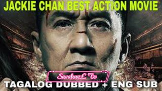 Best Ever Jackie Chan Action Comedy Movie (Tagalog Dubbed)