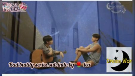[BL] Bad Buddy Episode 3 |Sub Indo