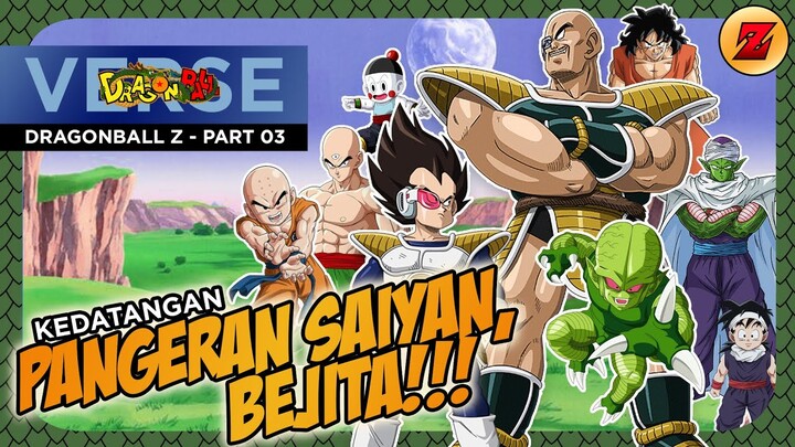 CERITA DRAGONBALL Z - DRAGONBALL Z PART 3 - KEDATANGAN PANGERAN SAIYAN, BEJITA!!!