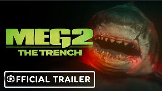 MEG 2: THE TRENCH - OFFICIAL TRAILER