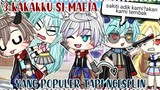 3 Kakakku Si Mafia Yang Populer Tapi Ngeselin | Gacha Life Indonesia | GLMM Indonesia