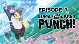 Kuma Kuma Kuma Bear Punch! Season 2 - Episode 7 (English Sub)