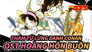 [Thám tử lừng danh Conan] OST Hoàng hôn buồn