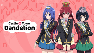 Castle Town Dandelion Ep 11