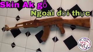 Tik Tok Free Fire | Bắt Gặp Skin Ak Gỗ Ngoài Đời Thực | Ngọc K9