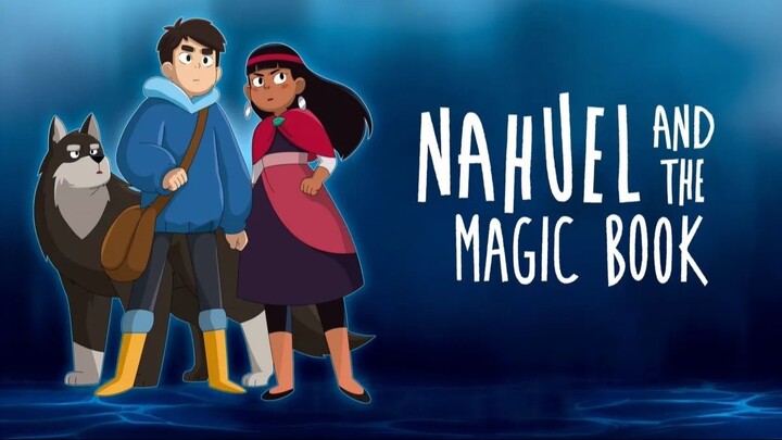 Nahuel and the Magic Book | Adventure, Animation | English Subtitle | Spanish Movie