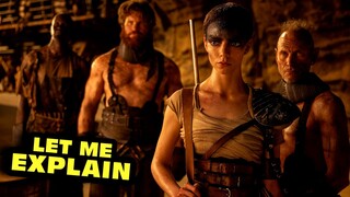 Furiosa - Let Me Explain (A Mad Max Saga)