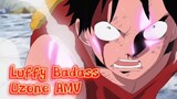 Monkey D. Luffy Badass Moments - Ozone [AMV]