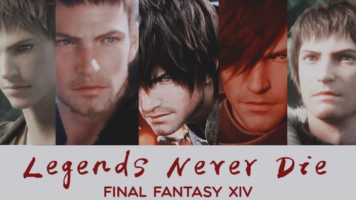 【FF14】【公式光1.0-6.0】Legends Never Die