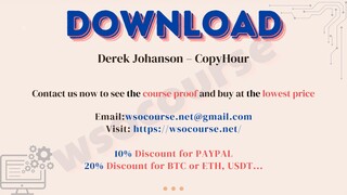 [WSOCOURSE.NET] Derek Johanson – CopyHour