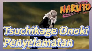 Tsuchikage Onoki Penyelamatan