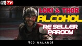 LOKI AND THOR VS HULK | COVID -19 ALCOHOL RESELLER Parody