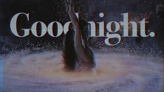 Ariana Grande - Goodnight.