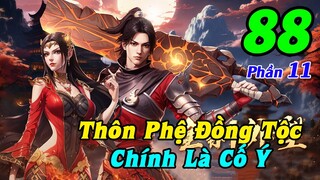 Đấu Phá Thương Khung Phần 11 Tập 88 Thuyết Minh | Thôn Phệ Đồng Tộc, Chính Là Cố Ý