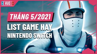 Top Game Hay Trên Nintendo Switch Sẽ Phát Hành Tháng 5/2021