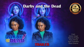 🎬Darby and the Dead🔥Best Moments - Trailer🔥  #AsherAngel #WayneKnight #TonyDanza #RieleDowns