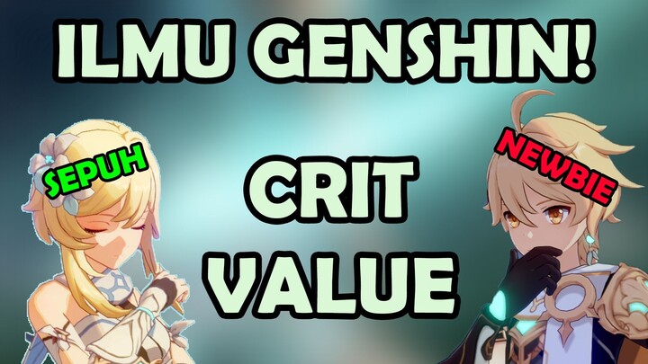 JADI SEPUH GENSHIN #5: CRIT VALUE! | Genshin Impact Indonesia