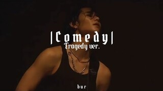 Comedy (Tragedy Ver.) | Jeff Satur