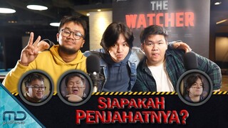 The Watcher - Angga Yunanda Penjahatnya ??