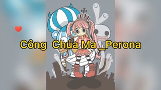 Công chúa ma Perona