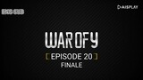 WAR OF Y [ EPISODE 20 FINALE ] WITH ENG SUB 720 HD