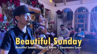 Beautiful Sunday | Daniel Boone - Sweetnotes Live