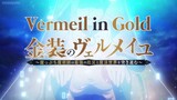 Vermeil in gold Ep 4 Eng sub