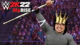 WWE 2K22 MyRise - Ep 7 - THE KING IS HERE?