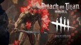 Collection Attack on Titan - Бронированный титан Они Dead by Daylight