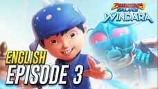 EP03 - BoBoiBoy Galaxy Windara | Stranded