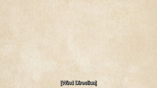 Wind Direction (2024) Ep. 13