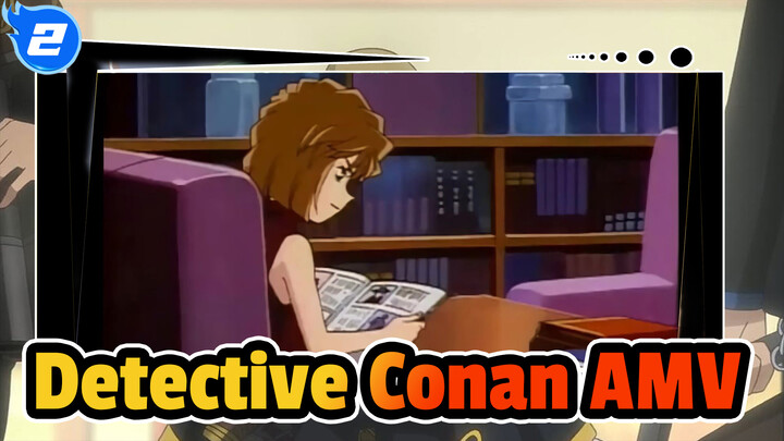 [Detective Conan AMV] Scenes of Ai Playing Tricks On Conan_2