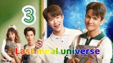 last meal universe 3 🇮🇩