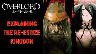 The Re-Estize Kingdom Explained (Overlord)