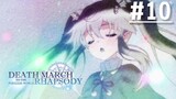 Death March to the Parallel World Rhapsody - Episode 10 [Subtitle Indonesia]