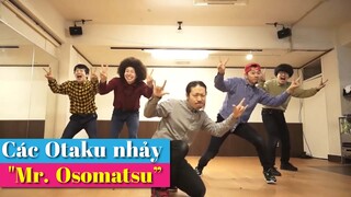 Các Otaku nhảy "Mr. Osomatsu" | Zenryoku Batankyu